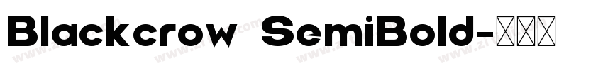 Blackcrow SemiBold字体转换